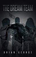 The Dream Team 1491891483 Book Cover