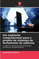 Um ambiente computacional para o projeto de sistemas de fechamento de edifícios (Portuguese Edition) 6208988241 Book Cover