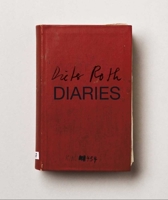 Dieter Roth: Diaries 0300185499 Book Cover