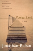 Foreign Land: A Novel 0375725946 Book Cover