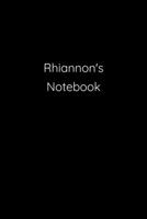 Rhiannon's Notebook: Notebook / Journal / Diary - 6 x 9 inches (15,24 x 22,86 cm), 150 pages. 1692273639 Book Cover
