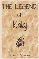 The Legend of Kalaj (Skaluni) B0FKYPHD65 Book Cover