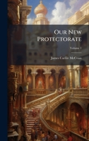 Our New Protectorate 1023870932 Book Cover