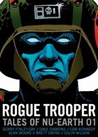 Rogue Trooper: Tales of Nu-Earth 01 1907992707 Book Cover
