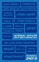 Internal Affairs: How to Mend a Wounded Soul 0692916784 Book Cover
