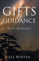 Gifts of Guidance: Fifty Messages 1504308883 Book Cover