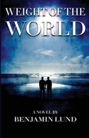 Weight of the World 1662914814 Book Cover