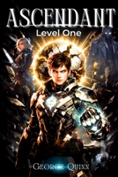 ASCENDANT: LEVEL ONE: System Breach (Ascendant Protocol) B0HGFCP3GH Book Cover