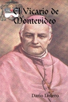 El Vicario de Montevideo 0615143067 Book Cover
