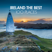 Ireland The Best 100 Places: Extraordinary places and where best to walk, east and sleep 0008354685 Book Cover