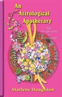 An Astrological Apothecary: Your Sun Sign Guide to Perfect Health 1903065275 Book Cover