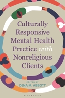 Culturally Responsive Mental Health Practice with Nonreligious Clients B0F9425BSQ Book Cover