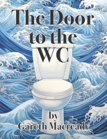 The Door to the WC 0648606309 Book Cover