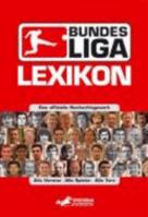 Bundesliga Lexikon 3952277908 Book Cover