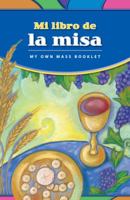 Mi libro de la misa (God's Gift 2009) 0829426736 Book Cover