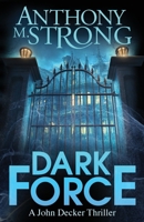 Dark Force 1942207328 Book Cover