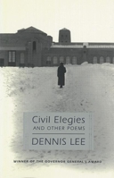 Civil Elegies, and Other Poems (Manitoba Studies in Native History,) 088784023X Book Cover