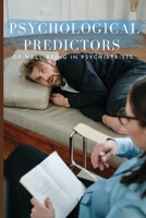 Psychological predictors of well being in Psychiatrists 5825532420 Book Cover