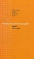 Architectural Guide Spain 1920-1999 3764357487 Book Cover