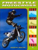 Freestyle Motocross: Jump Tricks from the Pros (Cyclepro)