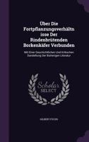 �ber Die Fortpflanzungsverh�ltnisse Der Rindenbr�tenden Borkenk�fer Verbunden: Mit Einer Geschichtlichen Und Kritischen Darstellung Der Bisherigen Literatur 1357780788 Book Cover