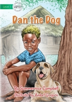 Dan The Dog 1922687286 Book Cover