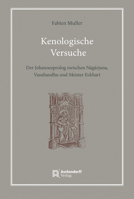 Kenologische Versuche: Der Johannesprolog Zwischen Nagarjuna, Vasubandhu Und Meister Eckhart 3402249197 Book Cover