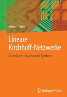Lineare Kirchhoff-Netzwerke: Grundlagen, Analyse und Synthese 3658425156 Book Cover