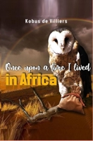 Once upon a time I lived in Africa B084DFQR24 Book Cover