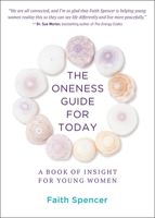 The Oneness Guide for Today: How to Discover Peace and Purpose by Embracing Your Connection with Life 0875169597 Book Cover