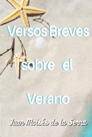 Versos Breves Sobre El Verano 883543016X Book Cover