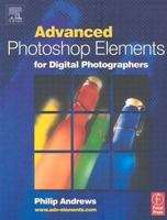 Advanced Photoshop Elements for Digital Photographers 024051940X Book Cover