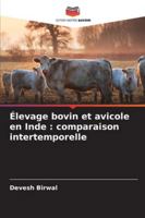 Élevage bovin et avicole en Inde: comparaison intertemporelle 620934223X Book Cover
