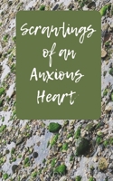 Scrawlings of an Anxious Heart 935761432X Book Cover