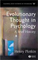 Evolutionary Thought in Psychology: A Brief History (Blackwell Brief Histories of Psychology) 1405113774 Book Cover