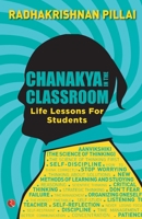 Chanakya In the Classroom: Life Lessons for Students 9353049393 Book Cover