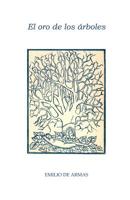 El oro de los �rboles 1096027690 Book Cover