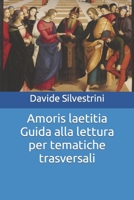 Amoris laetitia Guida alla lettura per tematiche trasversali B0B3RBY79X Book Cover