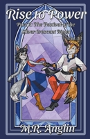 Rise to Power: Part 2: The Festival of the Silver Crescent Moon B0BTVLXQJM Book Cover