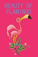 Beauty of Flamingo: Notebook for Girls and Women 1659842719 Book Cover