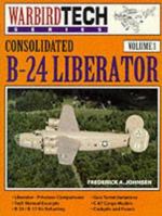 Consolidated B-24 Liberator: Warbird Tech Series 158007054X Book Cover