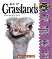 What on Earth?: Life In The Grasslands (What on Earth?: It's Alive!) 0516253190 Book Cover