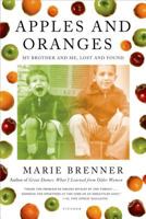 Apples and Oranges: My Brother and Me, Lost and Found 0374173524 Book Cover