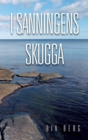 I sanningens skugga: En relationsroman (Swedish Edition) 9180807364 Book Cover