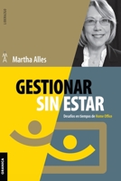 Gestionar Sin Estar: Desafíos En Tiempos De Home Office 9878358275 Book Cover