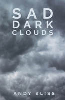 Sad Dark Clouds B0CTLFY2Y9 Book Cover