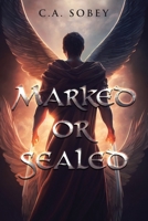 Marked or Sealed B0CP38NLG3 Book Cover