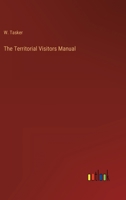 The Territorial Visitors Manual 3368815075 Book Cover