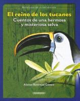El Reino de los Tucanes 9583009342 Book Cover