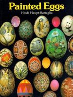 Painted Eggs: Using Dyes, Watercolours, Gouache, Pencil and Inks 0855326727 Book Cover